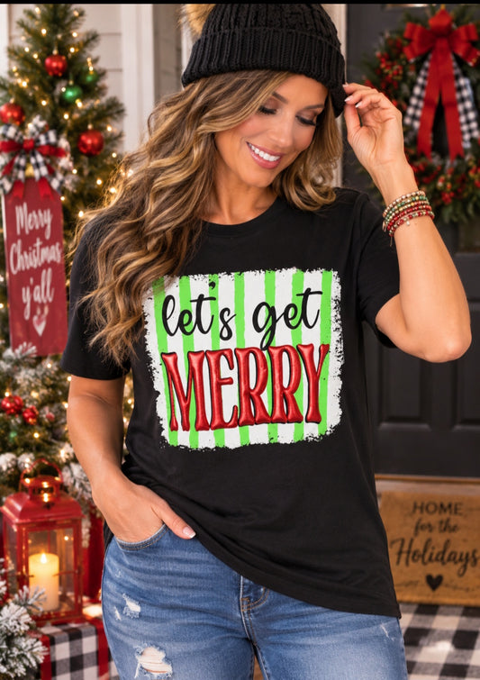Let's Get Merry Tee